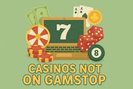 Discover Non GamStop Casinos Your Ultimate Betting Experience