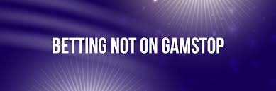 Understanding Non GamStop Bookmakers A Comprehensive Guide 1030586253