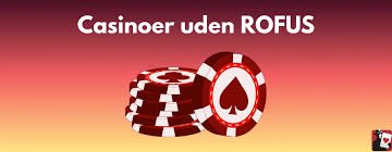 De Bedste Casino Sider Uden Rufus
